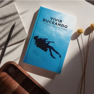 VIVIR BUCEANDO - La guía definitiva para trabajar buceando.